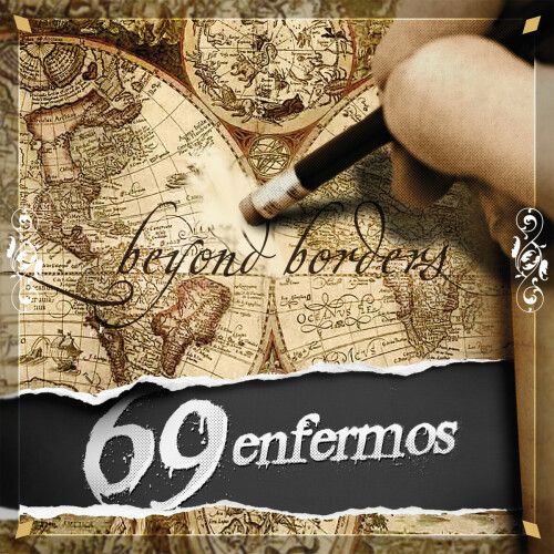 69 Enfermos - Beyond Borders (2015) Download