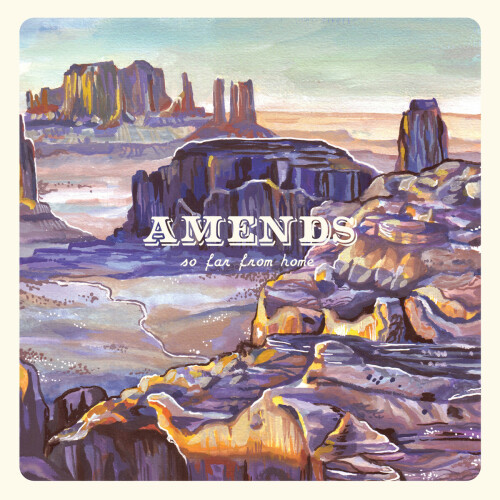 Amends - So Far From Home (2019) Download