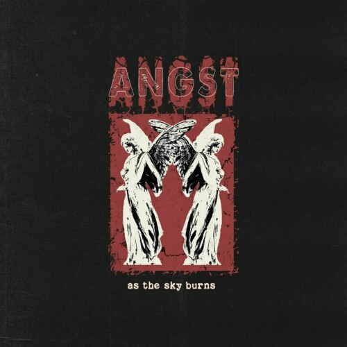 Angst – As The Sky Burns (2023)