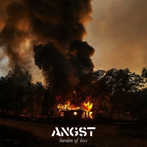 Angst – Burden Of Loss (2017)