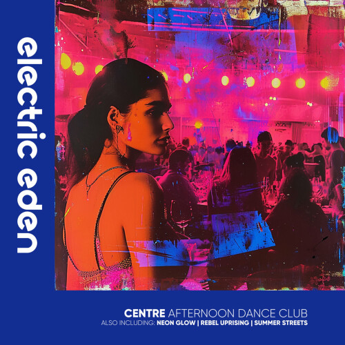 Centre – Afternoon Dance Club (2024)