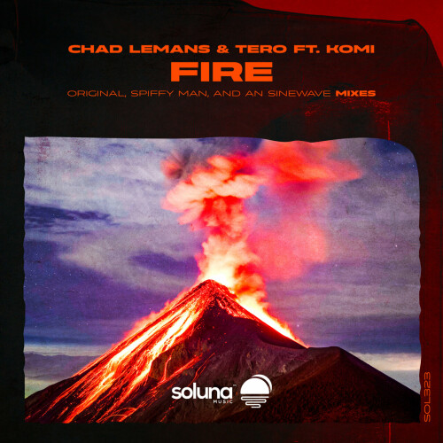 Chad Lemans & Tero ft KOMI – Fire (2024)