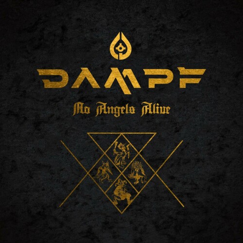 Dampf – No Angels Alive (2024)