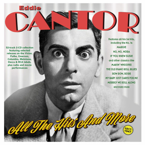 Eddie Cantor – All The Hits And More 1917-47 (2024) FLAC [PMEDIA] ⭐️