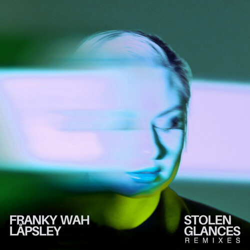 Franky Wah ft Lapsley - Stolen Glances (Aname Remix) (2024) Download