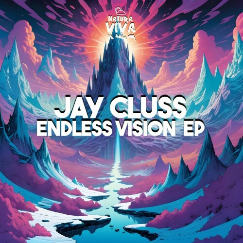 Jay Cluss – Endless Vision Ep (2024)