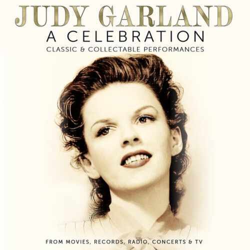 Judy Garland with The MGM Studio Orch. - A Celebration: Classic & Collectable Performances (2024) Download