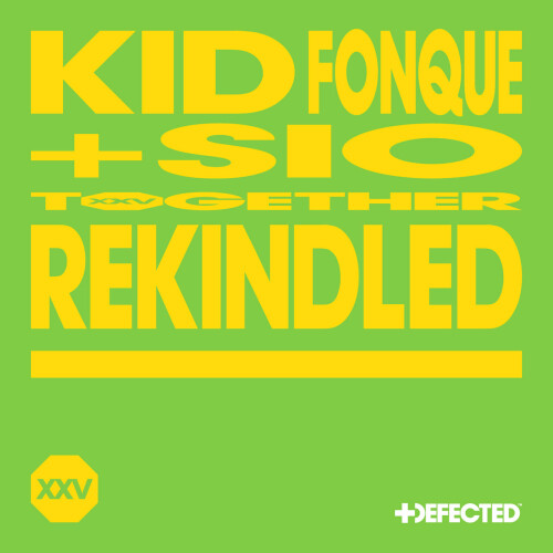 Kid Fonque & Sio - Rekindled (Extended Mix) (2024) Download