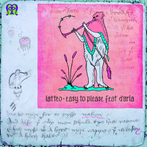 Latteo & Yet More & D’aria – Easy To Please (2024)