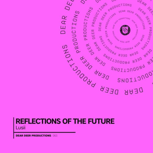 Lusii - Reflections Of The Future (2024) Download