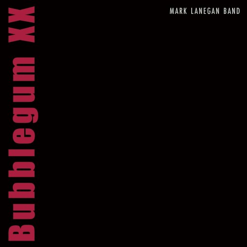 Mark Lanegan - Bubblegum XX (2024) Download