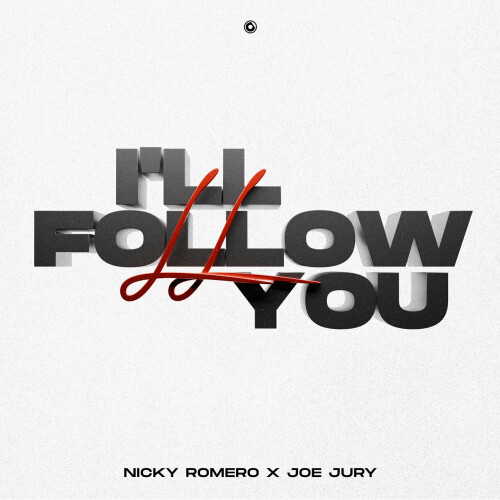 Nicky Romero & Joe Jury – Ill Follow You (2024)