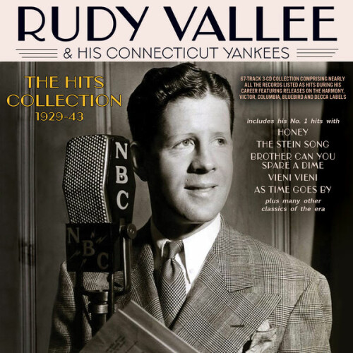 Rudy Vallee And His Connecticut Yankees - The Hits Collection 1929-43 (2024) Download