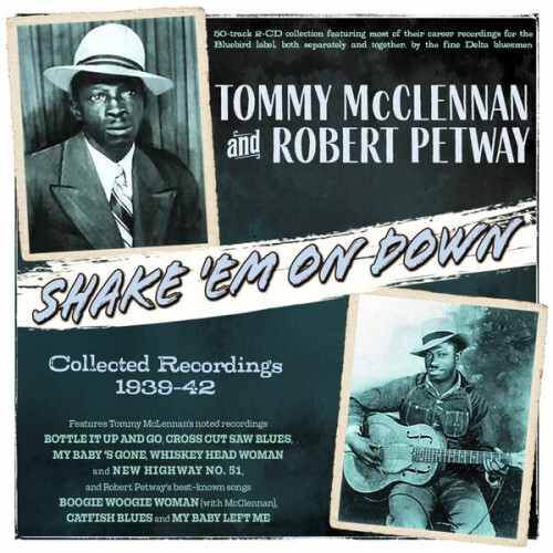 Tommy Mcclennan - Shake 'Em On Down: Collected Recordings 1939-42 (2024) Download