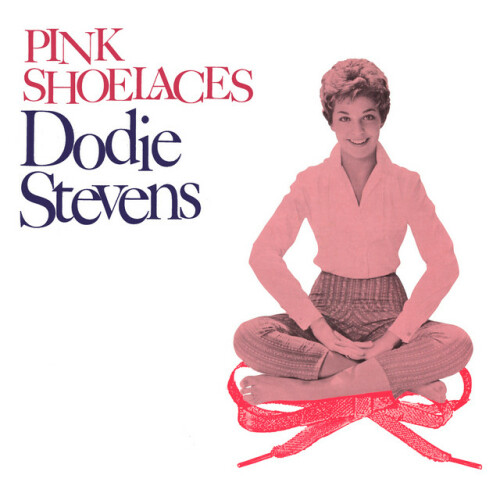 Dodie Stevens – Pink Shoelaces: The Singles & Albums Collection 1959-62 (2024)