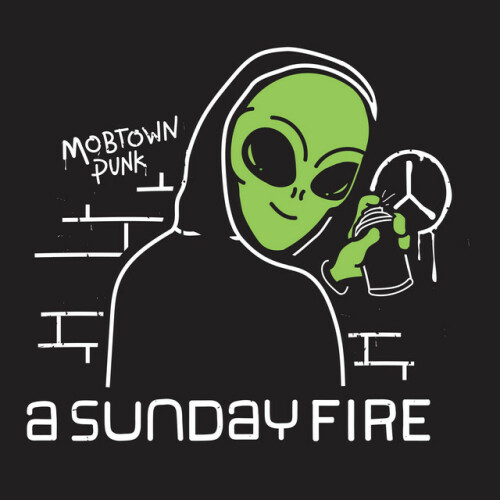 A Sunday Fire - Mobtown Punk (2017) Download