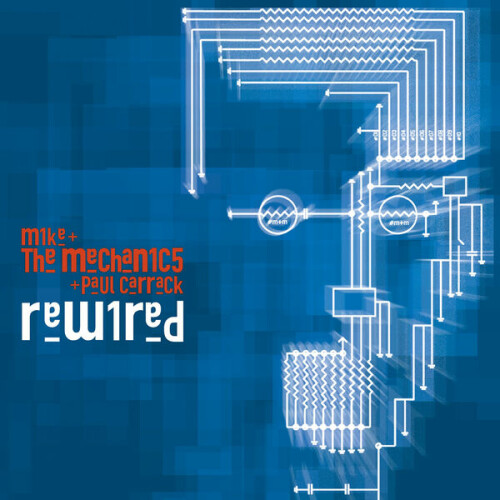 Mike + The Mechanics & Paul Carrack – Rewired (2004)