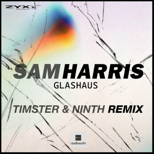 Sam Harris – Glashaus (Timster & Ninth Remix) (2024)