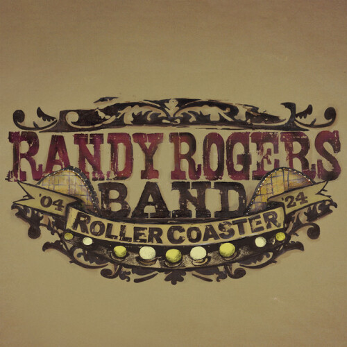 Randy Rogers Band - Rollercoaster (2024) Download