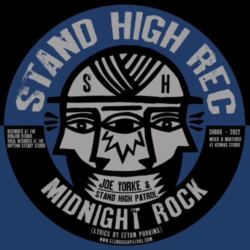 Joe Yorke x Stand High Patrol – Midnight Rock (2022)