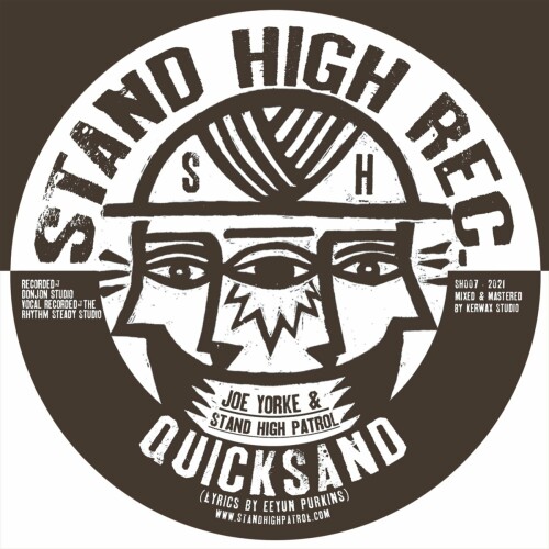 Joe Yorke x Stand High Patrol - Quicksand (2021) Download