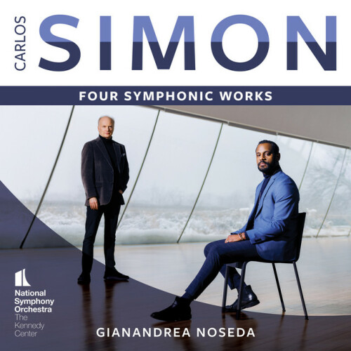 Gianandrea Noseda - Carlos Simon: Four Symphonic Works (2024) Download