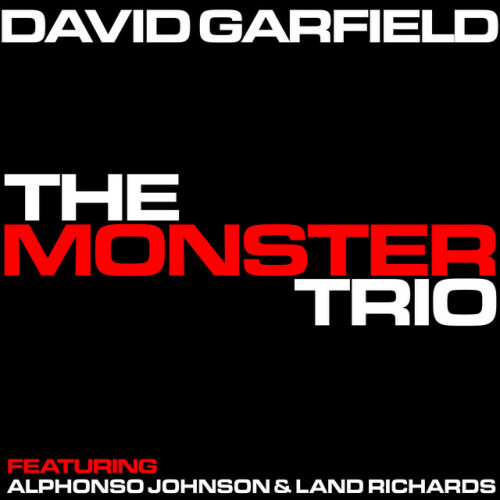 David Garfield – The Monster Trio (2024) [24Bit-48kHz] FLAC [PMEDIA] ⭐️