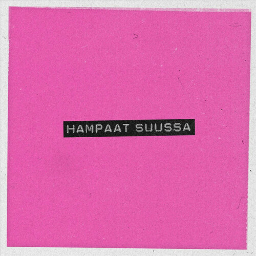 Hampaat suussa – Hampaat Suussa (2024)