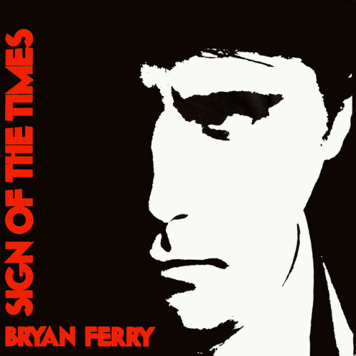 Bryan Ferry - Sign Of The Times (2024) Download