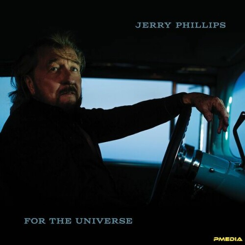 Jerry Phillips - For The Universe (2024) Download