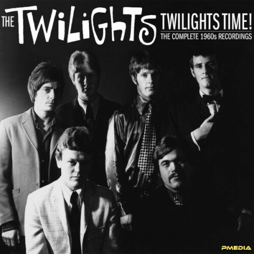 The Twilights – Twilights Time: The Complete 60s Recordings (2024)