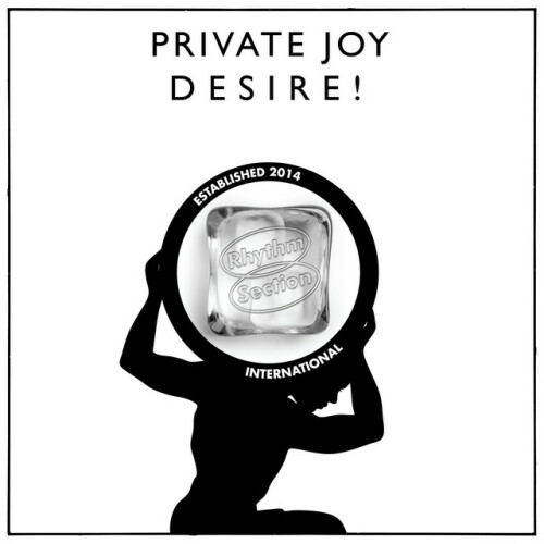 Private Joy – Desire! (2024)