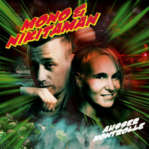 Mono & Nikitaman - Ausser Kontrolle (2008) Download