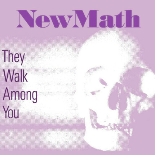 New Math – They Walk Among You (2024)