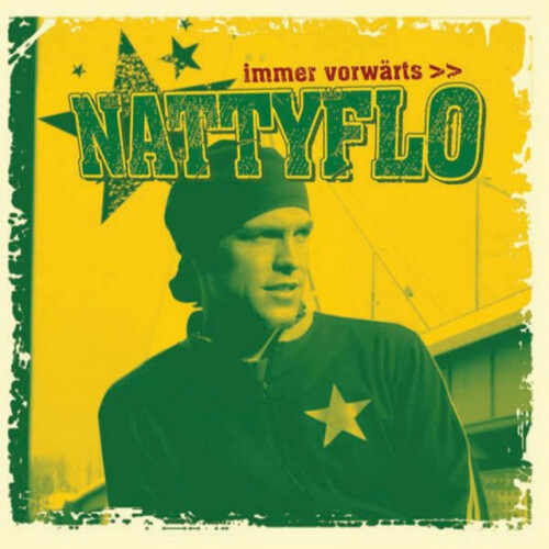 Nattyflo – Immer Vorwärts (2005)