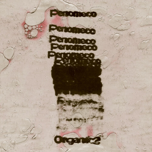 PENOMECO – Organic2 (2024)