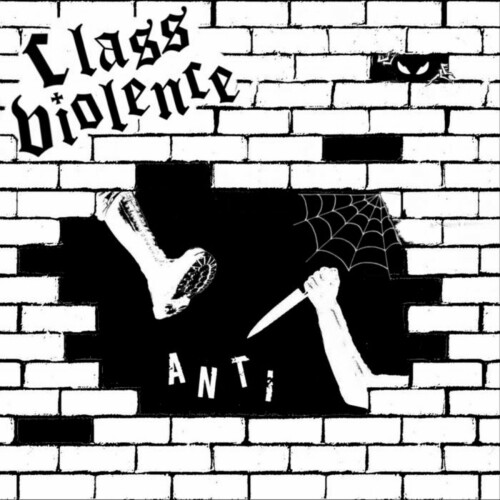 Class Violence – Anti (2024)