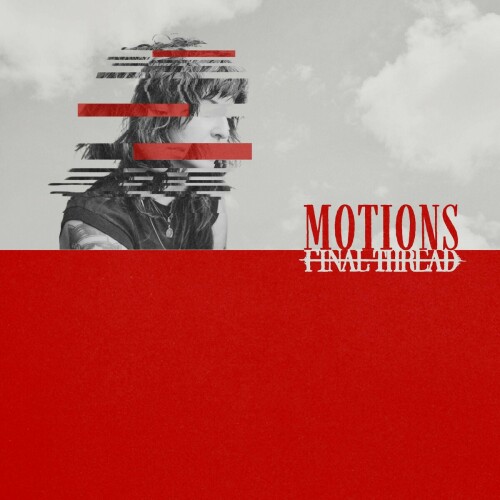 Final Thread – Motions (2024)