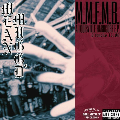 Mean Mugg’d – M.M.F.M.B. (2024)