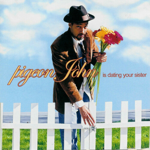 Pigeon John - Is Dating Your Sister (2003) Download