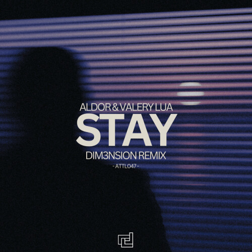 Aldor & Valery Lua – Stay (DIM3NSION Remix) (2024)