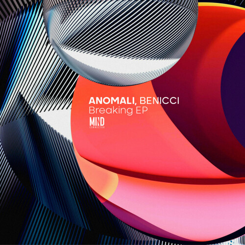 Anomali & Benicci - Breaking (2024) Download