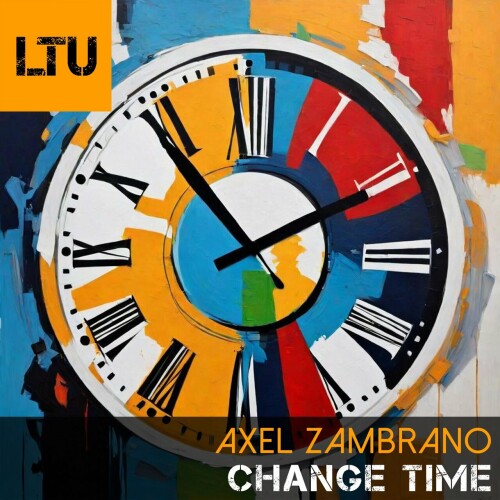 Axel Zambrano – Change Time (2024)