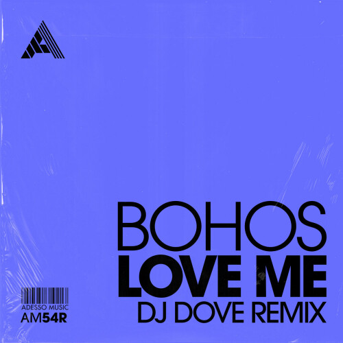 Bohos – Love Me (DJ Dove Remix) (Extended Mix) (2024)