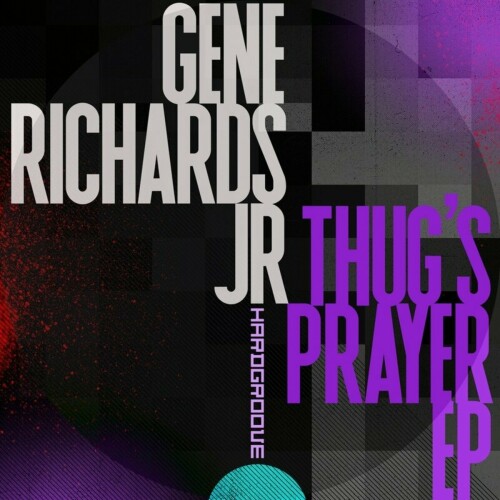 Gene Richards Jr - Thug's Prayer EP (2024) Download