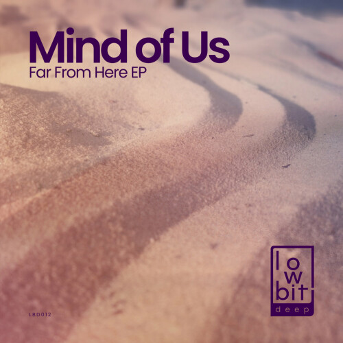 Mind Of Us – Far From Here (2024)