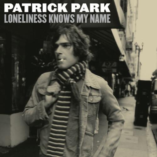 Patrick Park – Loneliness Knows My Name CD (2003)