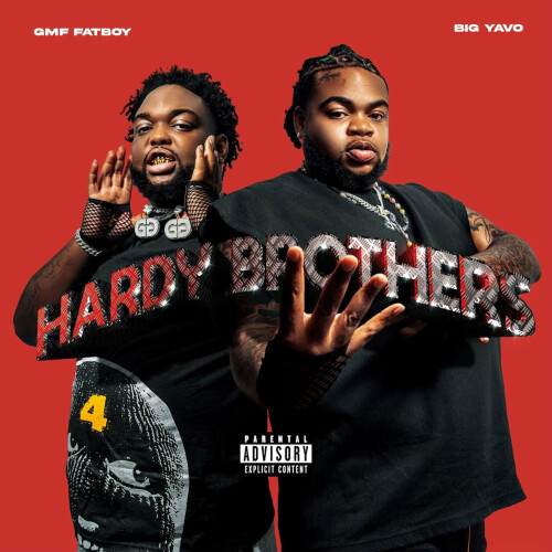 GMF FatBoy, Big Yavo - Hardy Brothers (2024) Download