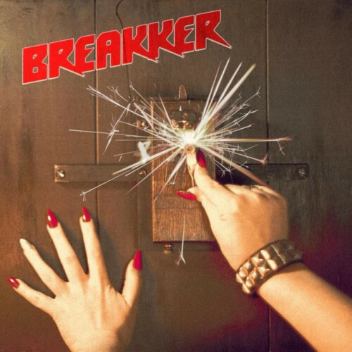 BREAKKER – BREAKKER (2024)