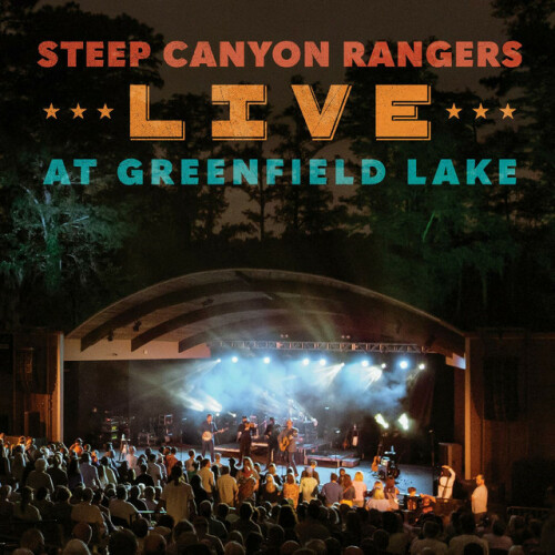 Steep Canyon Rangers – Live At Greenfield Lake (2024)